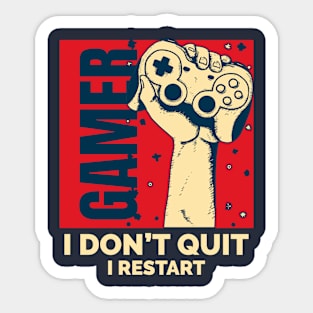 I Dont Quit Sticker